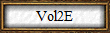 Vol2E