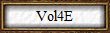Vol4E